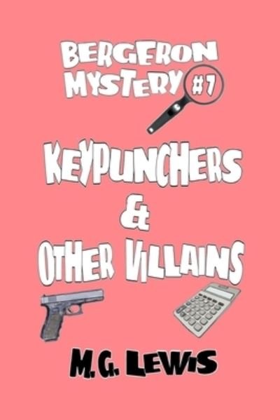 Cover for M G Lewis · Keypunchers &amp; Other Villains (Pocketbok) (2019)