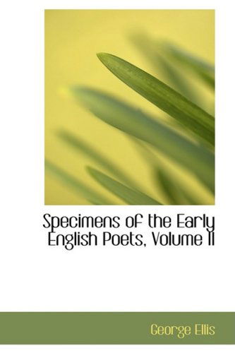 Cover for George Ellis · Specimens of the Early English Poets, Volume II (Paperback Book) (2009)