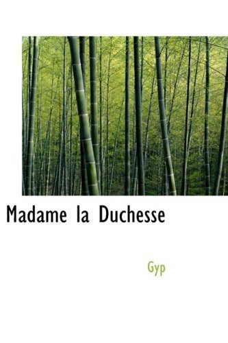 Cover for Gyp · Madame La Duchesse (Hardcover Book) (2009)