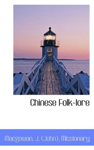 Cover for Macgowan · Chinese Folk-lore (Paperback Book) (2009)