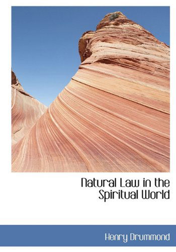 Cover for Henry Drummond · Natural Law in the Spiritual World (Hardcover Book) (2009)