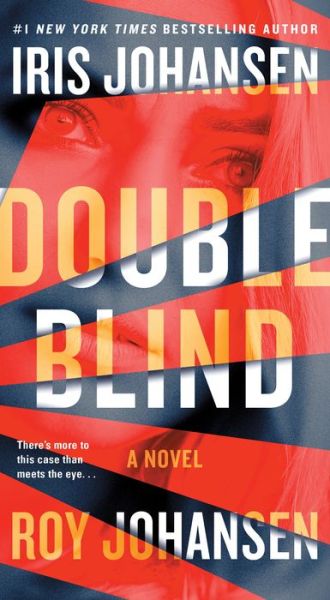 Double Blind: A Novel - Kendra Michaels - Iris Johansen - Książki - St. Martin's Publishing Group - 9781250076021 - 26 lutego 2019