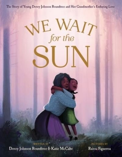 Cover for Katie McCabe · We Wait for the Sun (Hardcover Book) (2021)