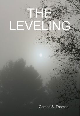 Cover for Gordon Thomas · Leveling (Book) (2013)