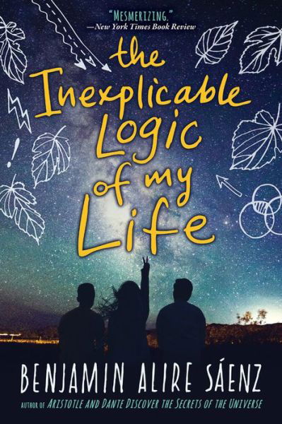 Cover for Benjamin Alire Saenz · The Inexplicable Logic of My Life (Taschenbuch) (2018)