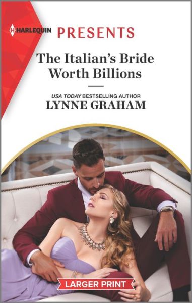 Cover for Lynne Graham · The Italian's Bride Worth Billions (Paperback Book) (2022)