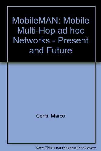 Cover for Marco Conti · Mobileman: Mobile Multi-hop Ad Hoc Networks - Present and Future (Hardcover Book) [1st Edition. edition] (2010)