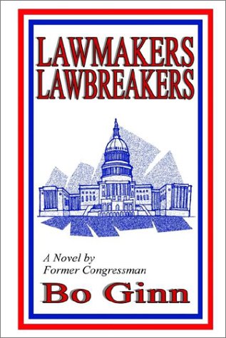 Cover for Bo Ginn · Lawmakers Lawbreakers (Paperback Book) (2002)