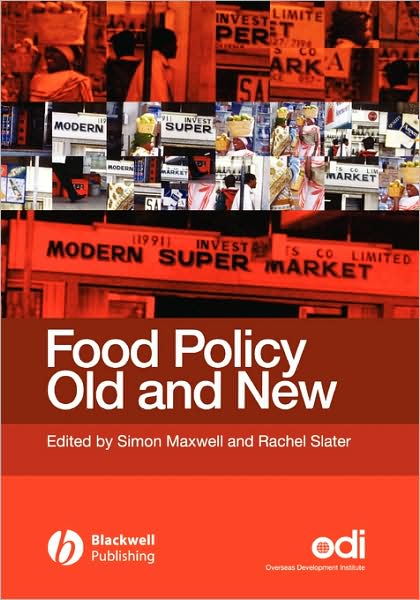 Cover for S Maxwell · Food Policy Old and New (Paperback Book) (2004)