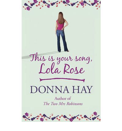 Cover for Donna Hay · This is Your Song, Lola Rose (Paperback Book) (2009)