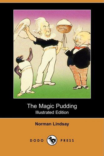 Cover for Norman Lindsay · The Magic Pudding (Illustrated Edition) (Dodo Press) (Paperback Book) [Illustrated edition] (2009)