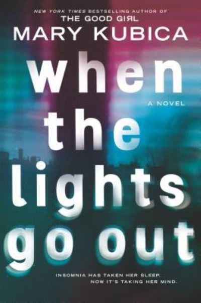 Cover for Mary Kubica · When the lights go out (Bok) [Large print edition. edition] (2018)