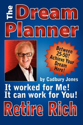 The Dream Planner - Cadbury Jones - Bøger - Lulu.com - 9781435714021 - 31. december 2008