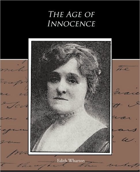 The Age of Innocence - Edith Wharton - Kirjat - Book Jungle - 9781438531021 - perjantai 4. joulukuuta 2009