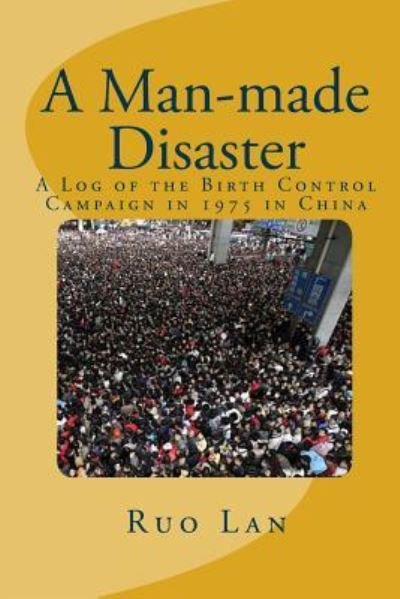 Cover for Ruo Lan · A Man-Made Disaster (Paperback Bog) (2009)