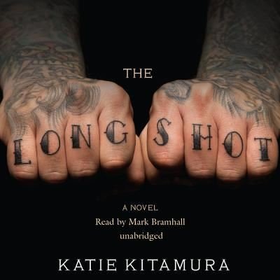 The Longshot - Katie Kitamura - Music - Blackstone Audiobooks - 9781441711021 - July 1, 2012