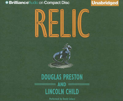 Cover for Lincoln Child · Relic (Pendergast) (Audiobook (CD)) [Unabridged edition] (2011)