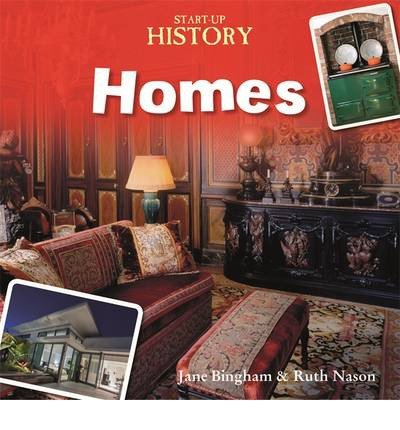 Cover for Jane Bingham · Start-Up History: Homes - Start-Up History (Hardcover Book) [Illustrated edition] (2014)