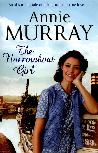Cover for Annie Murray · The Narrowboat Girl (Paperback Bog) [New edition] (2015)