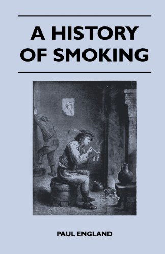 Cover for Paul England · A History of Smoking (Taschenbuch) (2011)