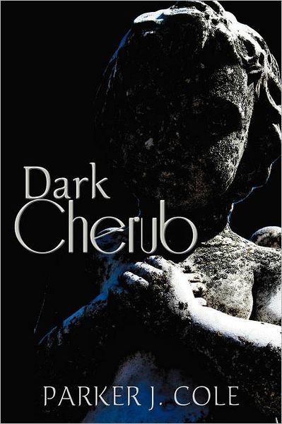 Cover for Parker J Cole · Dark Cherub (Paperback Book) (2012)