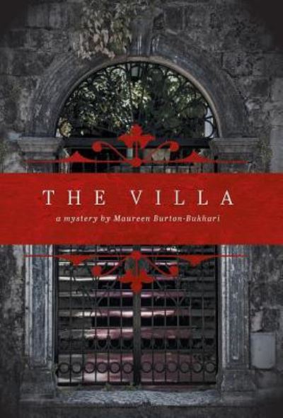 Cover for Maureen Burton-Bukhari · The Villa (Hardcover Book) (2016)