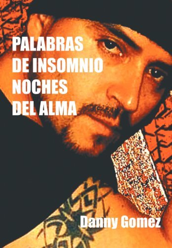 Cover for Danny Gomez · Palabras De Insomnio Noches Del Alma (Hardcover Book) [Spanish edition] (2011)
