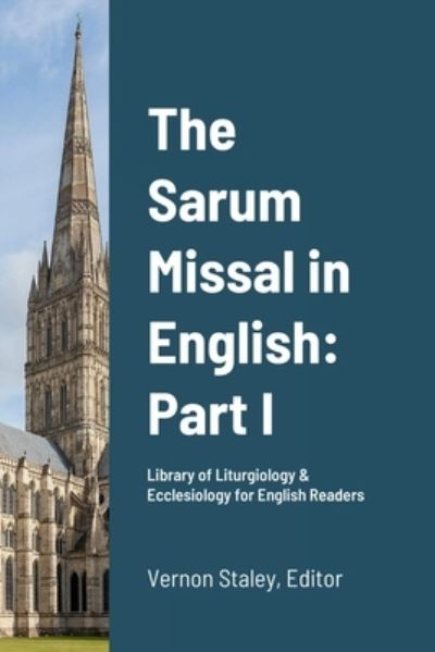 Cover for Vernon Staley · Sarum Missal in English (Book) (2022)