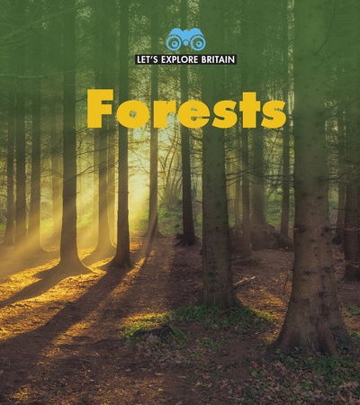 Cover for James Nixon · Forests - Let's Explore Britain (Pocketbok) (2019)