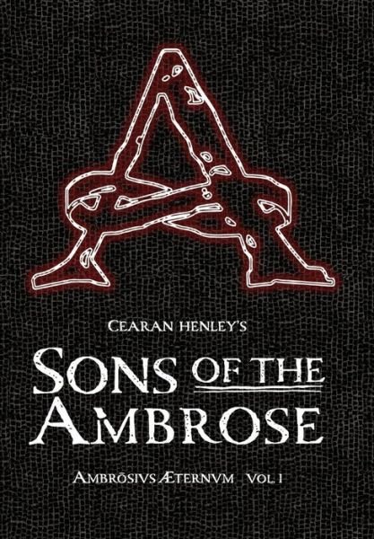 Cover for Cearan Henley · Sons of the Ambrose (Hardcover bog) (2013)