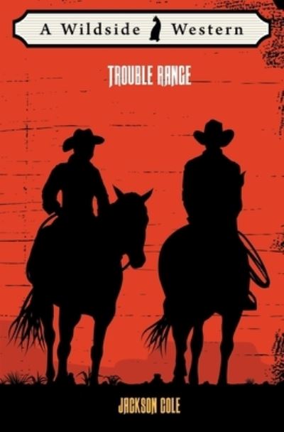 Cover for Jackson Cole · Trouble Range (Pocketbok) (2024)