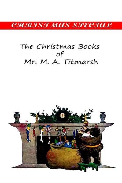 Cover for William Makepeace Thackeray · The Christmas Books of Mr. M. a Titmarsh (Taschenbuch) (2012)