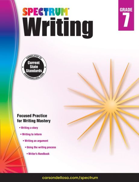 Spectrum Writing Grade 7 - Spectrum - Books - Carson Dellosa - 9781483812021 - August 15, 2014