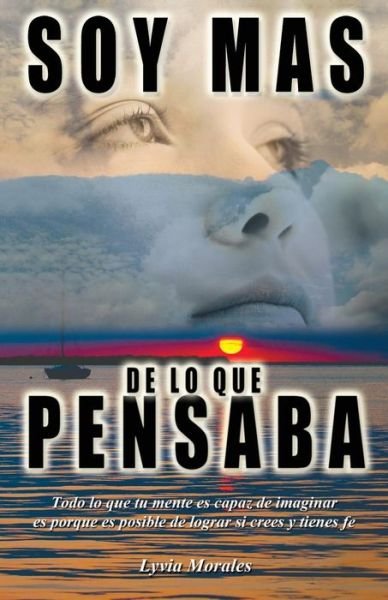 Cover for Lyvia Morales · Soy Mas De Lo Que Pensaba (Pocketbok) (2013)