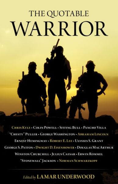 Cover for Lamar Underwood · The Quotable Warrior (Paperback Book) (2016)