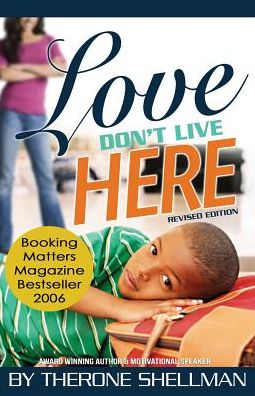 Cover for Therone Shellman · Love Don't Live Here revised edition (Paperback Book) (2016)