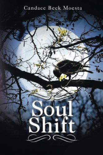 Cover for Candace Beck Moesta · Soul Shift (Pocketbok) (2014)