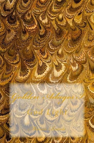 Cover for Marcia Batiste Smith Wilson · Golden Adages I: God Light (Paperback Book) (2014)