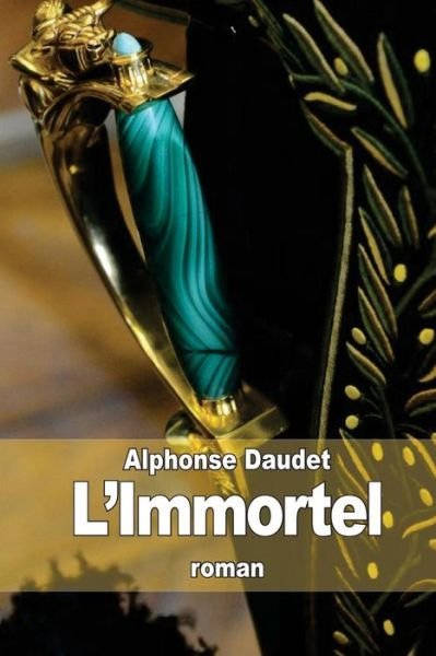 Cover for Alphonse Daudet · L'immortel (Pocketbok) (2014)