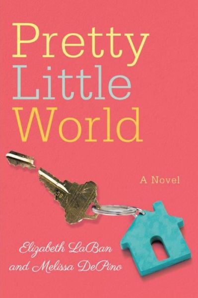 Cover for Elizabeth LaBan · Pretty Little World (Paperback Book) (2017)