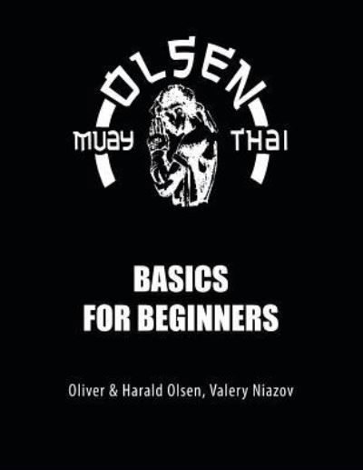 Cover for Valery Niazov · Muay Thai Basics for Beginners (Taschenbuch) (2018)