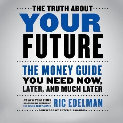 Cover for Ric Edelman · The Truth about Your Future (CD) (2019)