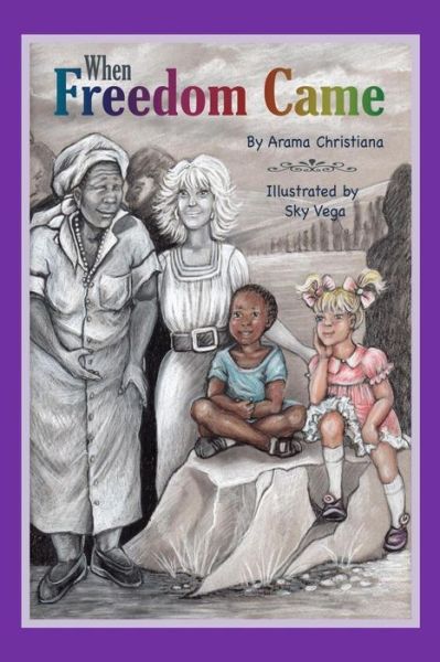 Cover for Arama Christiana Meka · When Freedom Came (Paperback Bog) (2015)