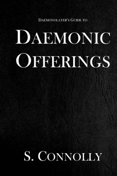 Cover for S Connolly · Daemonic Offerings (Paperback Book) (2015)