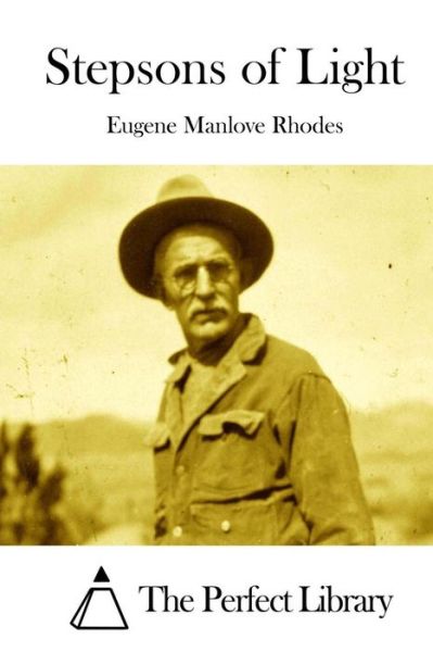 Cover for Eugene Manlove Rhodes · Stepsons of Light (Paperback Book) (2015)