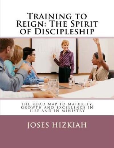Cover for Joses Hizkiah · Training to Reign (Paperback Book) (2015)