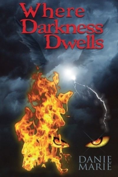 Cover for Danie Marie · Where Darkness Dwells (Paperback Book) (2017)