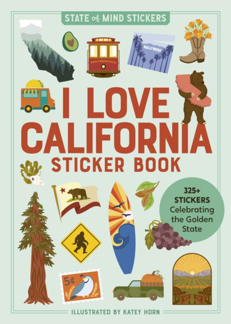 Cover for Workman Publishing · I Love California Sticker Book: 325+ Stickers Celebrating the Golden State (Paperback Book) (2025)