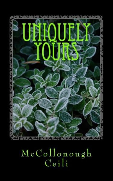 Cover for McCollonough Ceili · Uniquely Yours (Paperback Book) (2016)