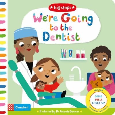 Cover for Campbell Books · We're Going to the Dentist: Going for a Check-up - Campbell Big Steps (Tavlebog) (2019)